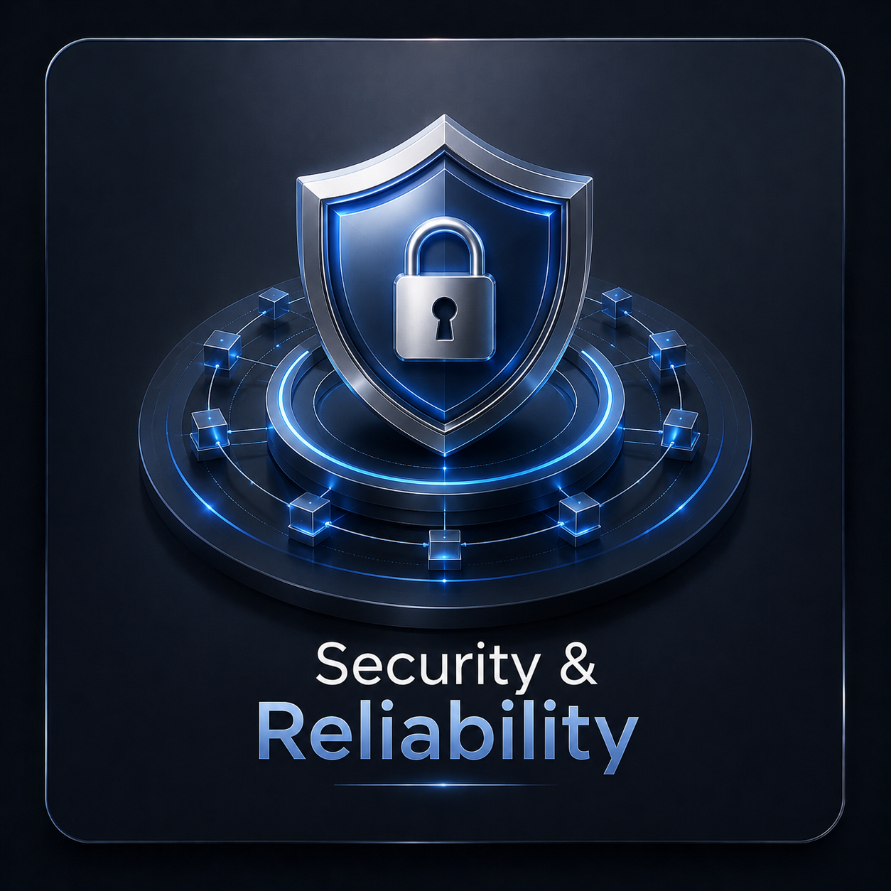 Security & Reliability